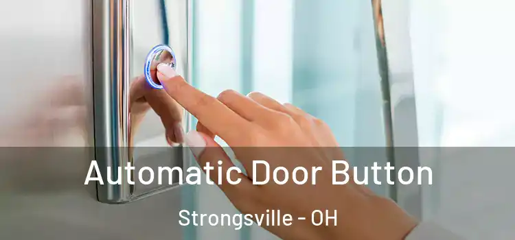 Automatic Door Button Strongsville - OH