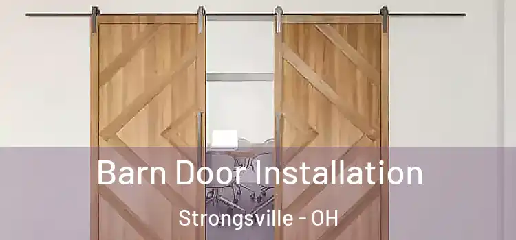Barn Door Installation Strongsville - OH