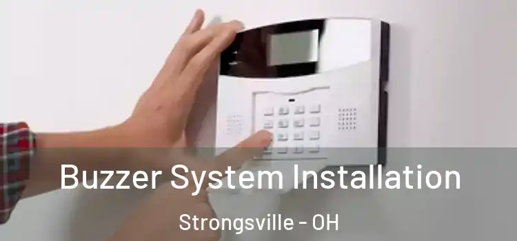 Buzzer System Installation Strongsville - OH