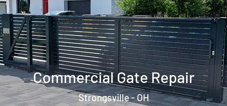 Commercial Gate Repair Strongsville - OH