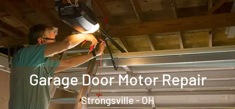  Garage Door Motor Repair Strongsville - OH