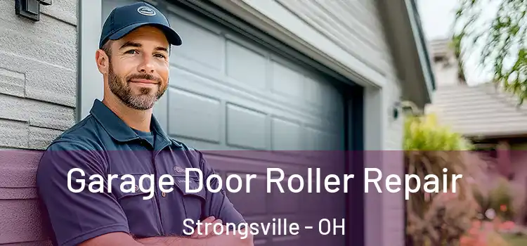  Garage Door Roller Repair Strongsville - OH