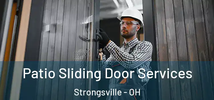 Patio Sliding Door Services Strongsville - OH