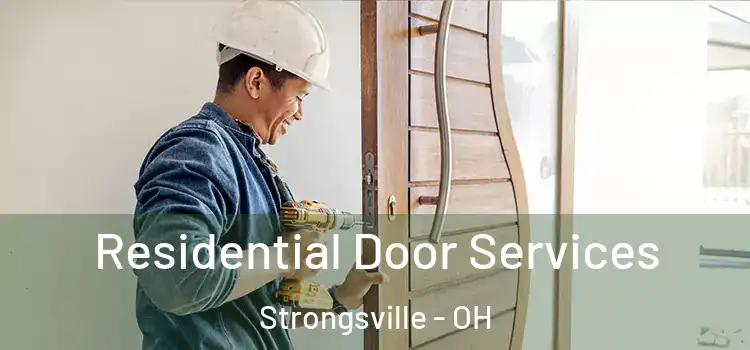 Residential Door Services Strongsville - OH